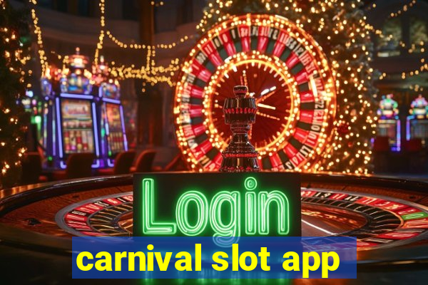 carnival slot app