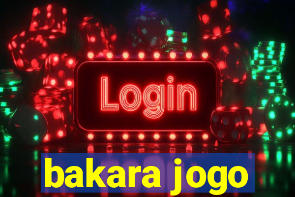 bakara jogo