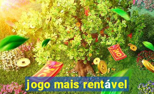 jogo mais rentável