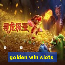 golden win slots