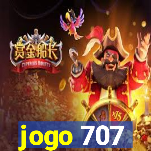 jogo 707