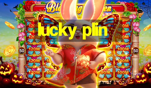 lucky plin