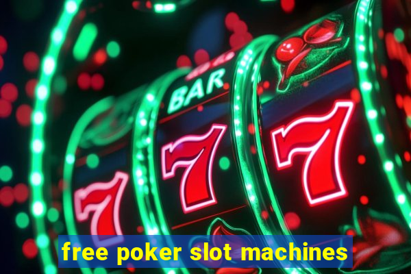 free poker slot machines