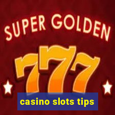 casino slots tips