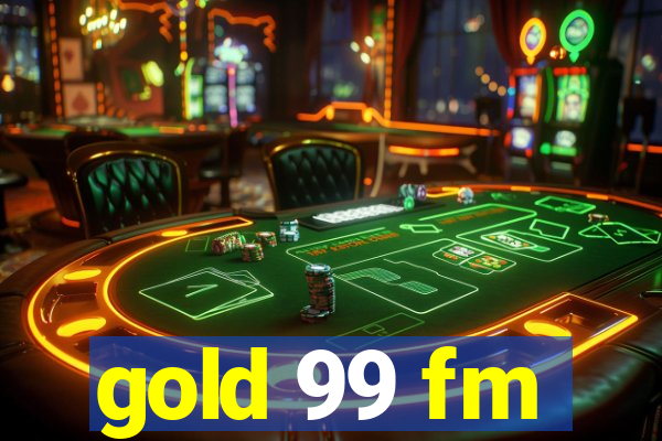 gold 99 fm