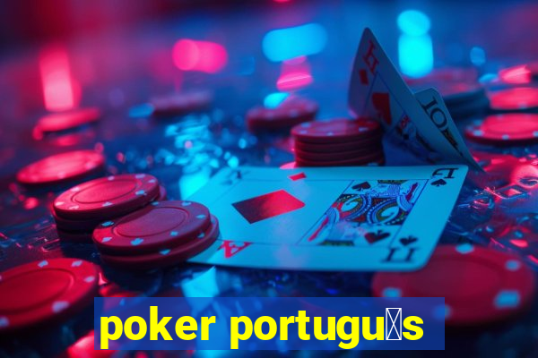 poker portugu锚s