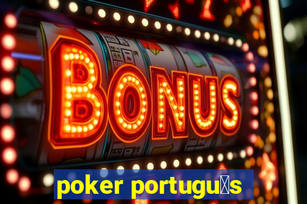 poker portugu锚s