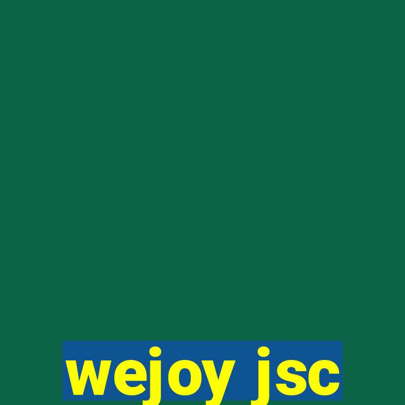 wejoy jsc