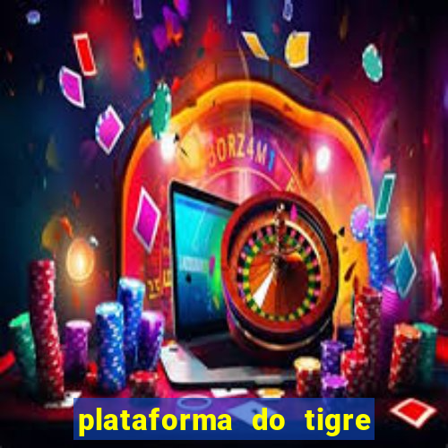 plataforma do tigre de 1 real