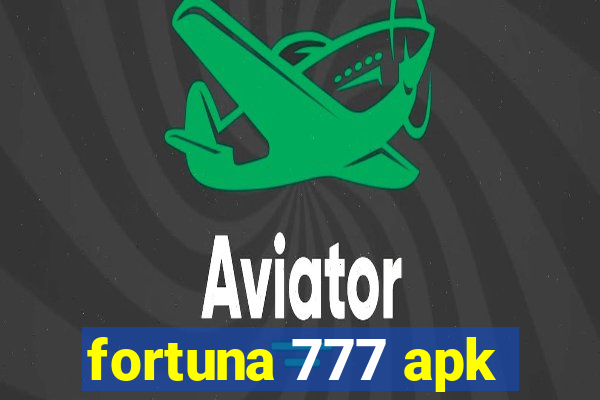 fortuna 777 apk