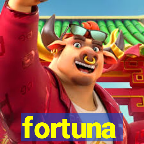 fortuna