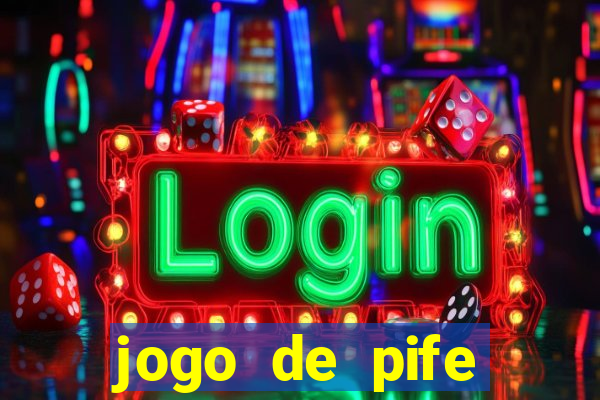 jogo de pife valendo dinheiro