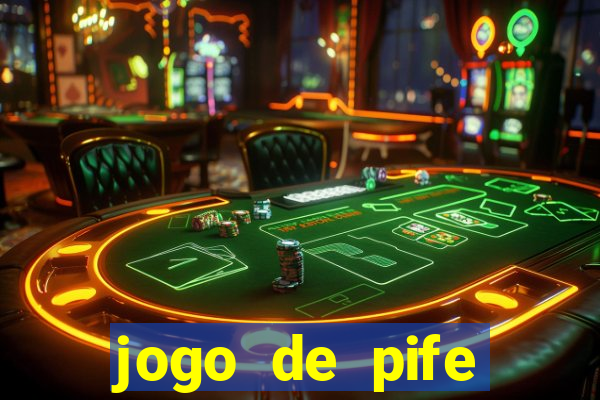 jogo de pife valendo dinheiro