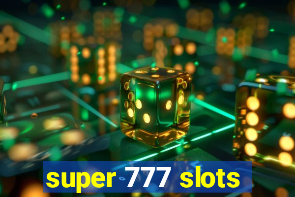 super 777 slots