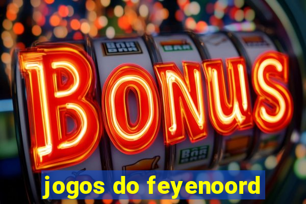 jogos do feyenoord