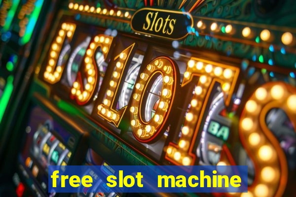 free slot machine play no download