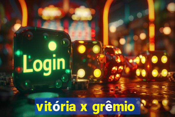 vitória x grêmio