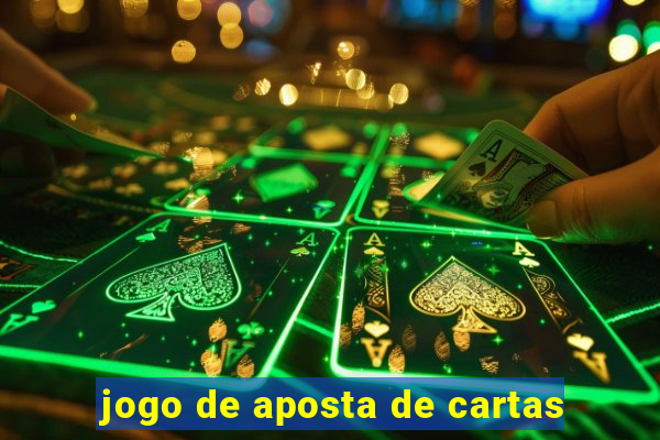 jogo de aposta de cartas