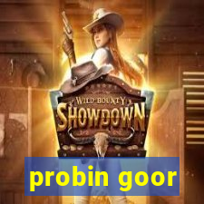 probin goor