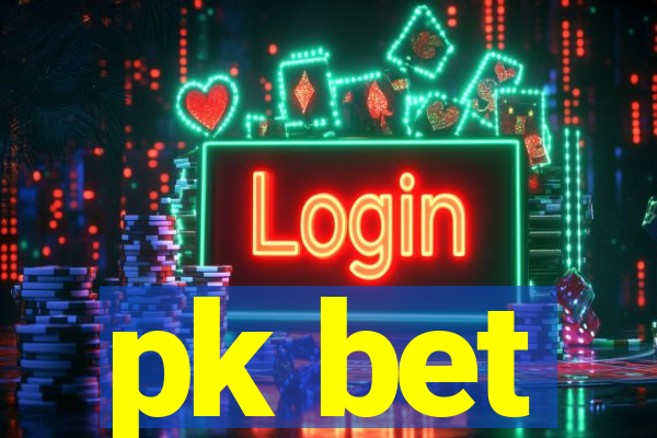 pk bet