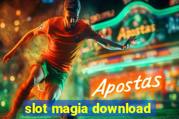 slot magia download