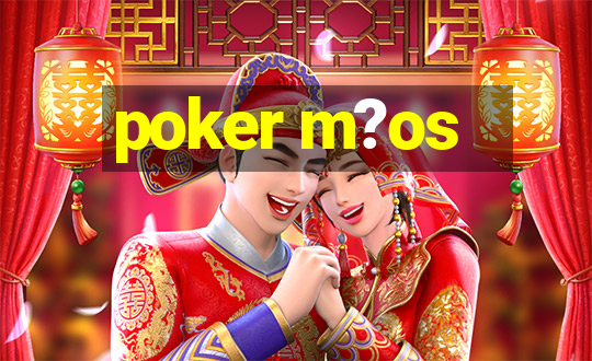 poker m?os