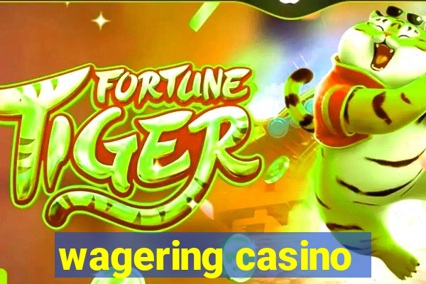 wagering casino