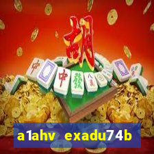 a1ahv exadu74b slots games