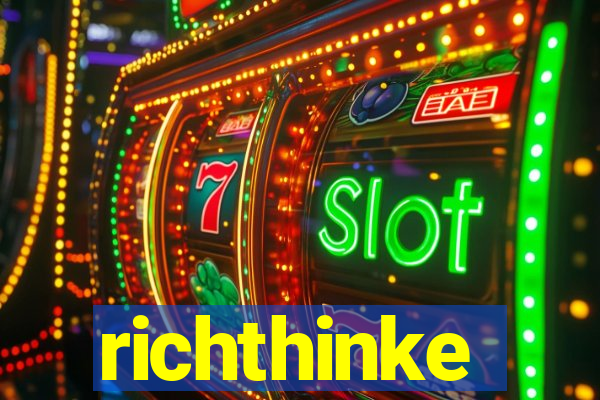 richthinke