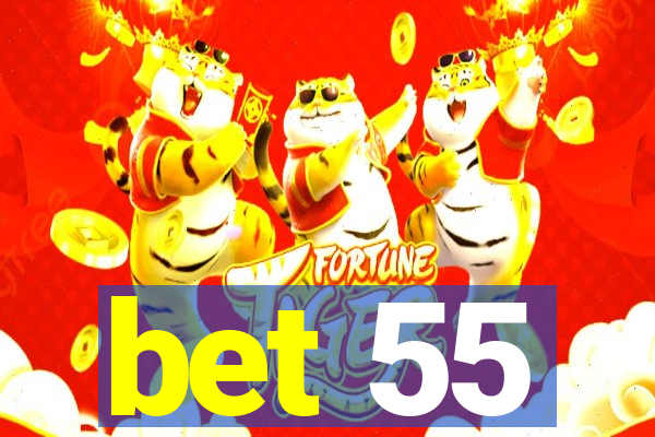 bet 55