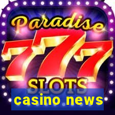 casino news