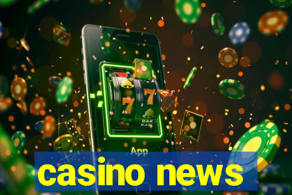 casino news