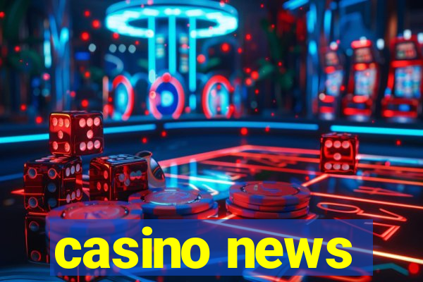 casino news