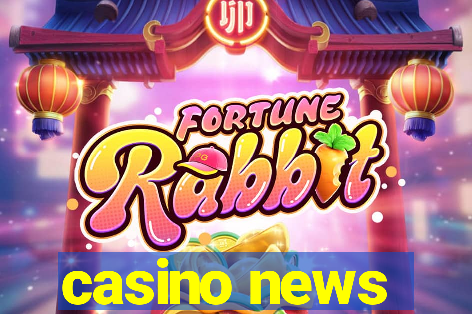 casino news