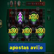 apostas avi茫o