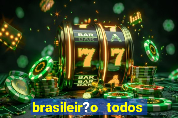 brasileir?o todos os jogos