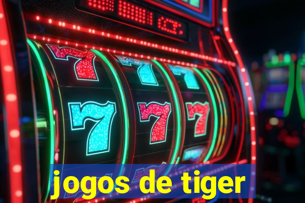 jogos de tiger