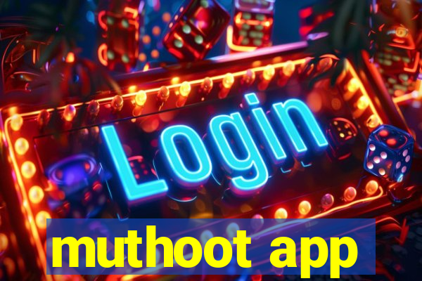 muthoot app