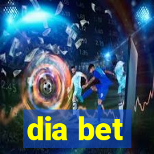 dia bet