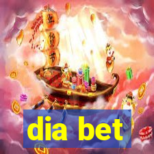 dia bet