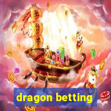 dragon betting