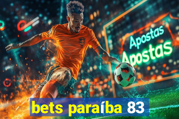 bets paraíba 83