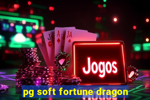 pg soft fortune dragon