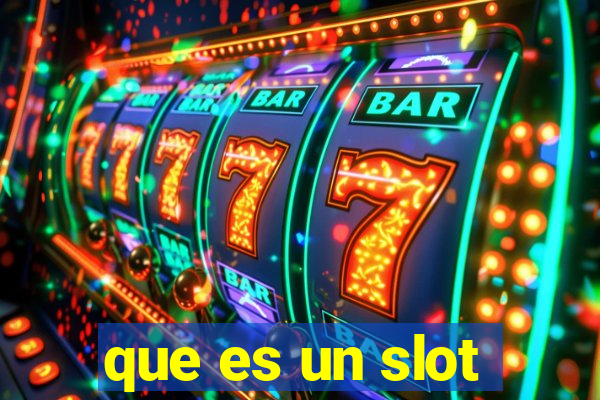 que es un slot