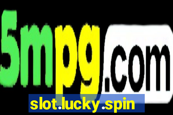 slot.lucky.spin.online.free