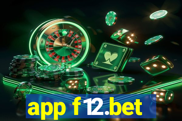 app f12.bet