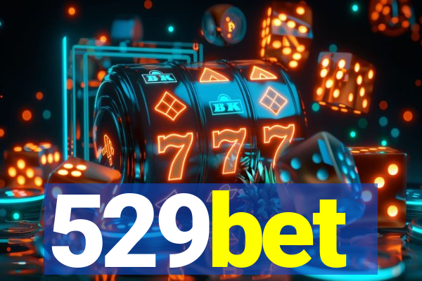 529bet