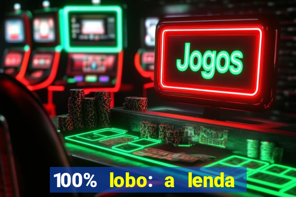 100% lobo: a lenda da pedra da lua 2 temporada