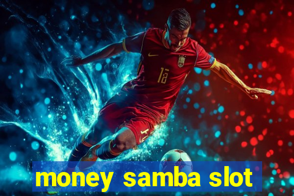 money samba slot