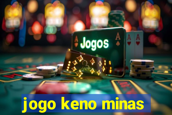 jogo keno minas